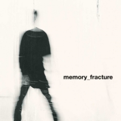Nothing,Nowhere - MEMORY FRACTURE